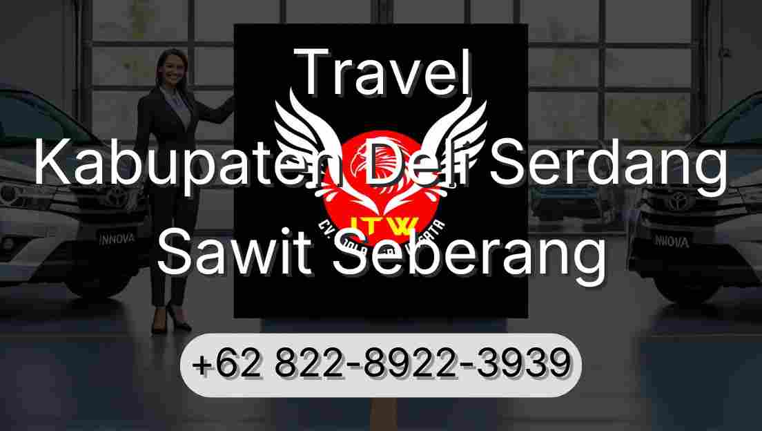 Travel Kabupaten Deli Serdang Sawit Seberang