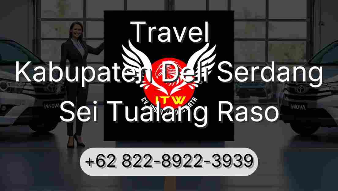 Travel Kabupaten Deli Serdang Sei Tualang Raso