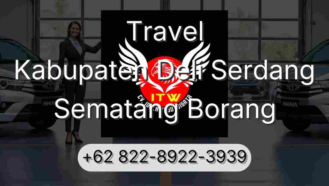 Travel Kabupaten Deli Serdang Sematang Borang