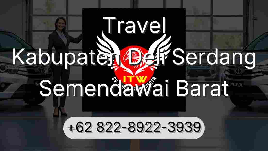 Travel Kabupaten Deli Serdang Semendawai Barat