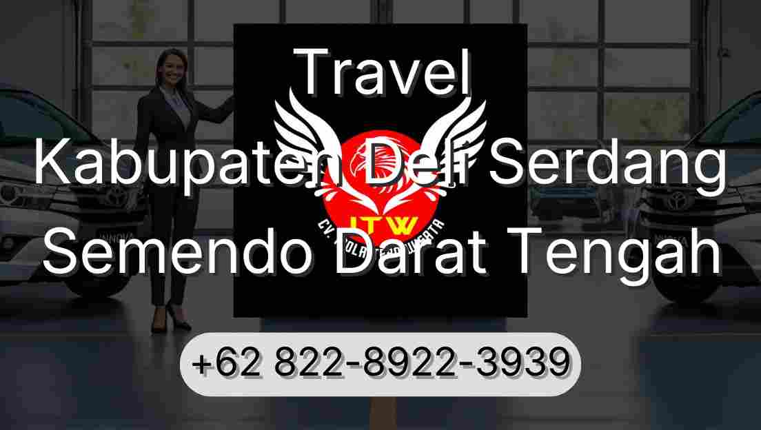 Travel Kabupaten Deli Serdang Semendo Darat Tengah
