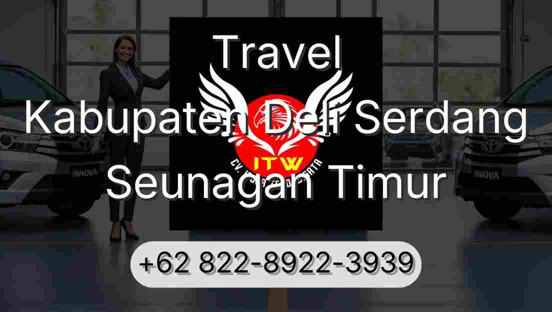 Travel Kabupaten Deli Serdang Seunagan Timur
