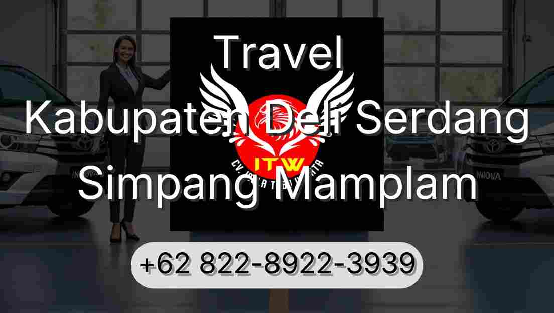 Travel Kabupaten Deli Serdang Simpang Mamplam