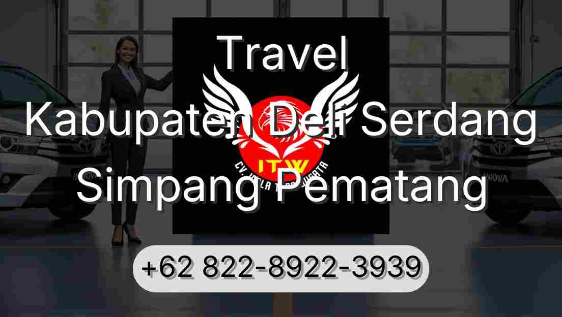 Travel Kabupaten Deli Serdang Simpang Pematang