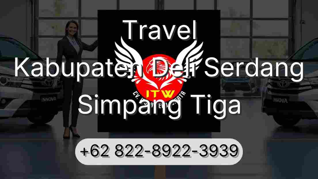 Travel Kabupaten Deli Serdang Simpang Tiga