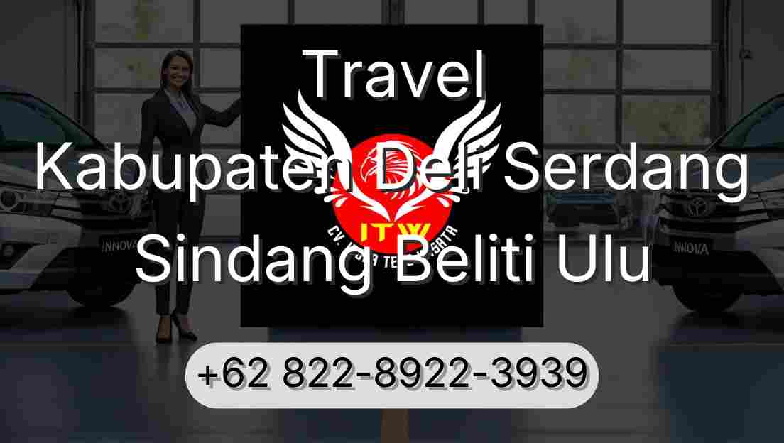 Travel Kabupaten Deli Serdang Sindang Beliti Ulu