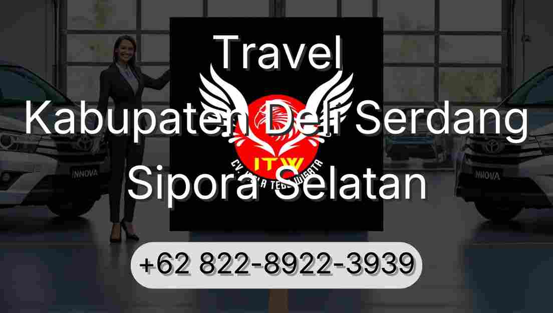 Travel Kabupaten Deli Serdang Sipora Selatan