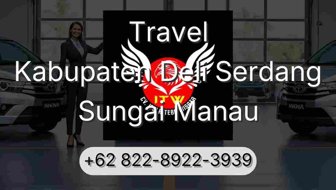 Travel Kabupaten Deli Serdang Sungai Manau