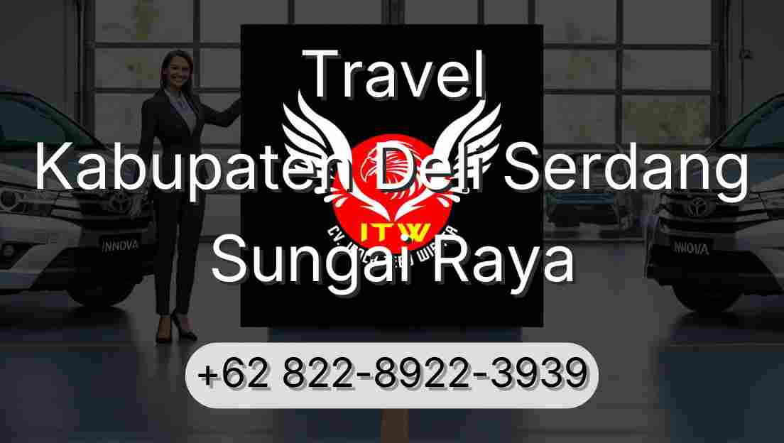 Travel Kabupaten Deli Serdang Sungai Raya