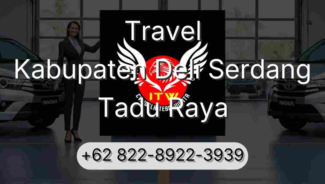 Travel Kabupaten Deli Serdang Tadu Raya