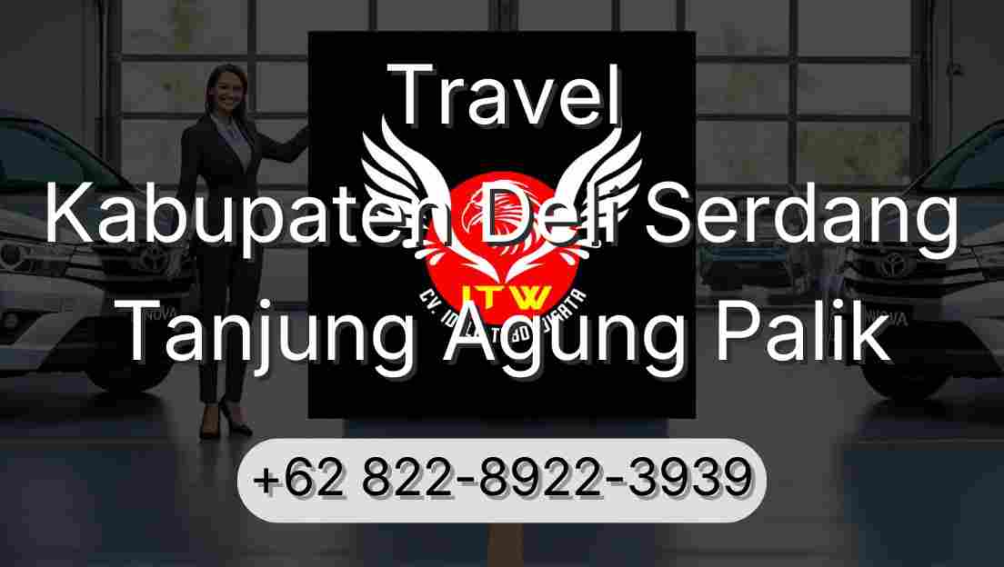 Travel Kabupaten Deli Serdang Tanjung Agung Palik