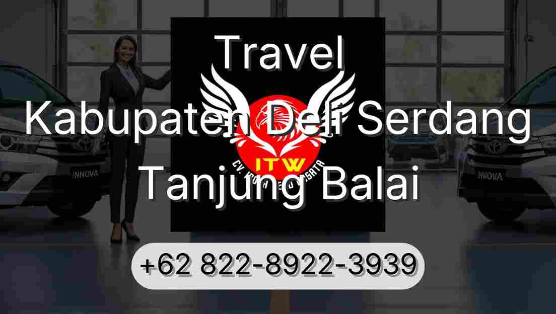 Travel Kabupaten Deli Serdang Tanjung Balai