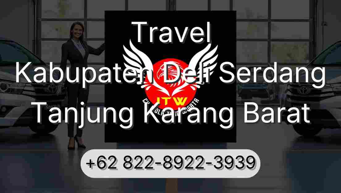 Travel Kabupaten Deli Serdang Tanjung Karang Barat