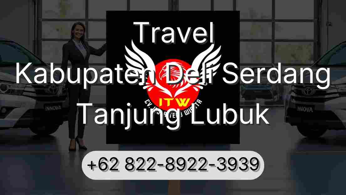 Travel Kabupaten Deli Serdang Tanjung Lubuk
