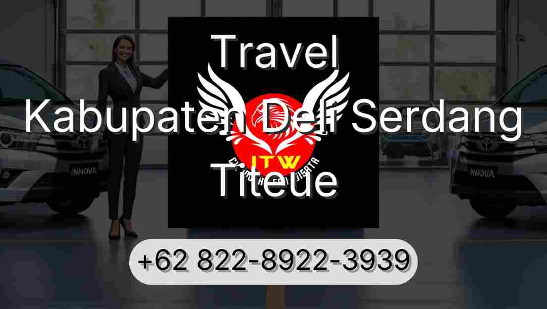 Travel Kabupaten Deli Serdang Titeue