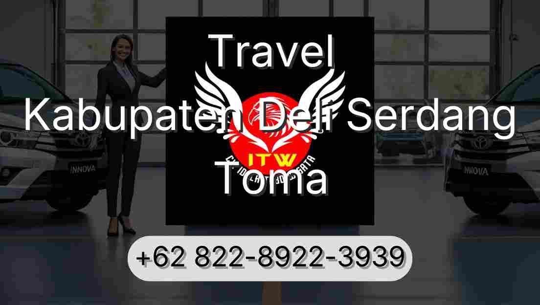 Travel Kabupaten Deli Serdang Toma