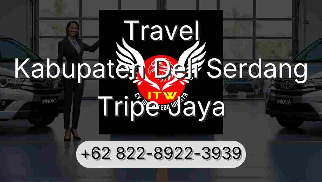 Travel Kabupaten Deli Serdang Tripe Jaya