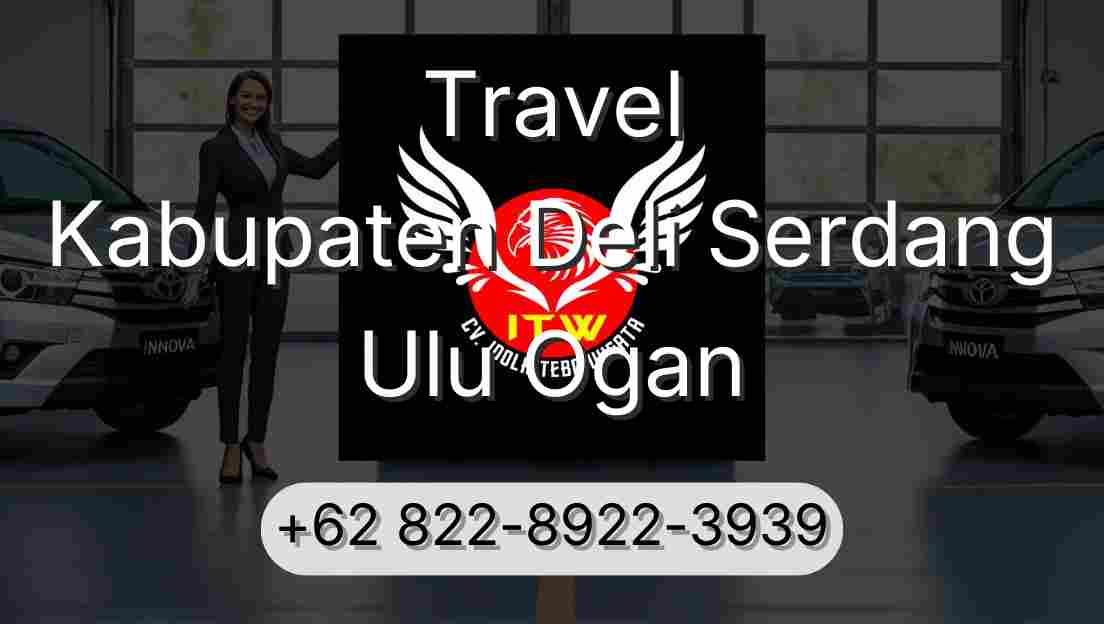 Travel Kabupaten Deli Serdang Ulu Ogan