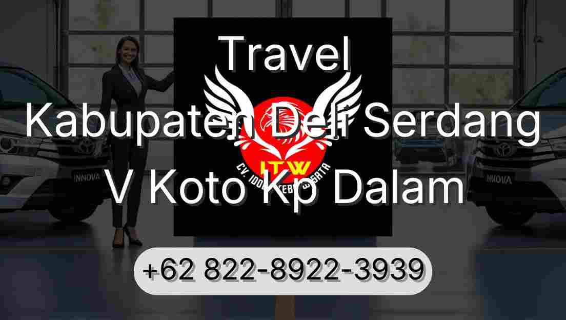 Travel Kabupaten Deli Serdang V Koto Kp Dalam
