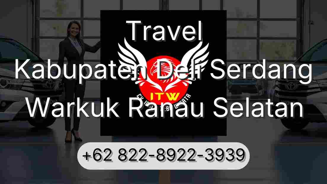 Travel Kabupaten Deli Serdang Warkuk Ranau Selatan