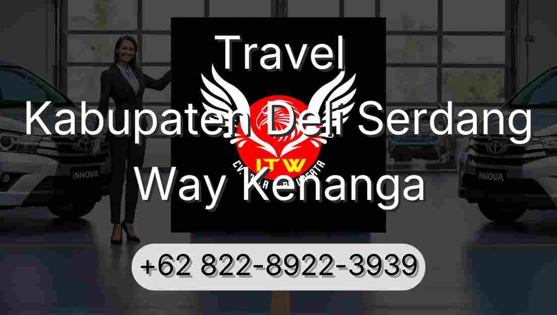 Travel Kabupaten Deli Serdang Way Kenanga