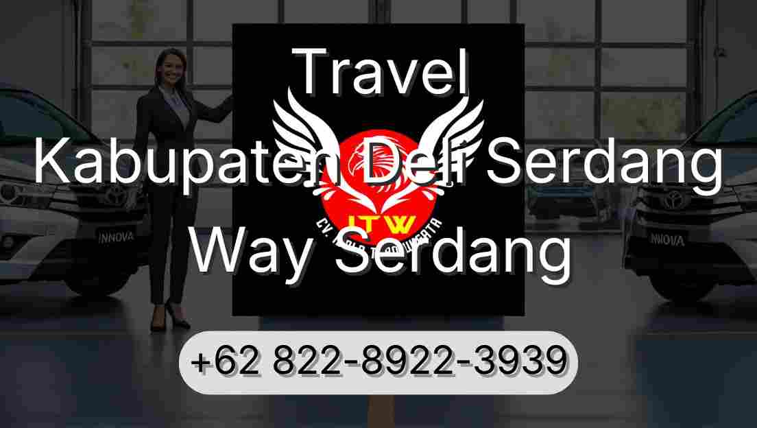 Travel Kabupaten Deli Serdang Way Serdang