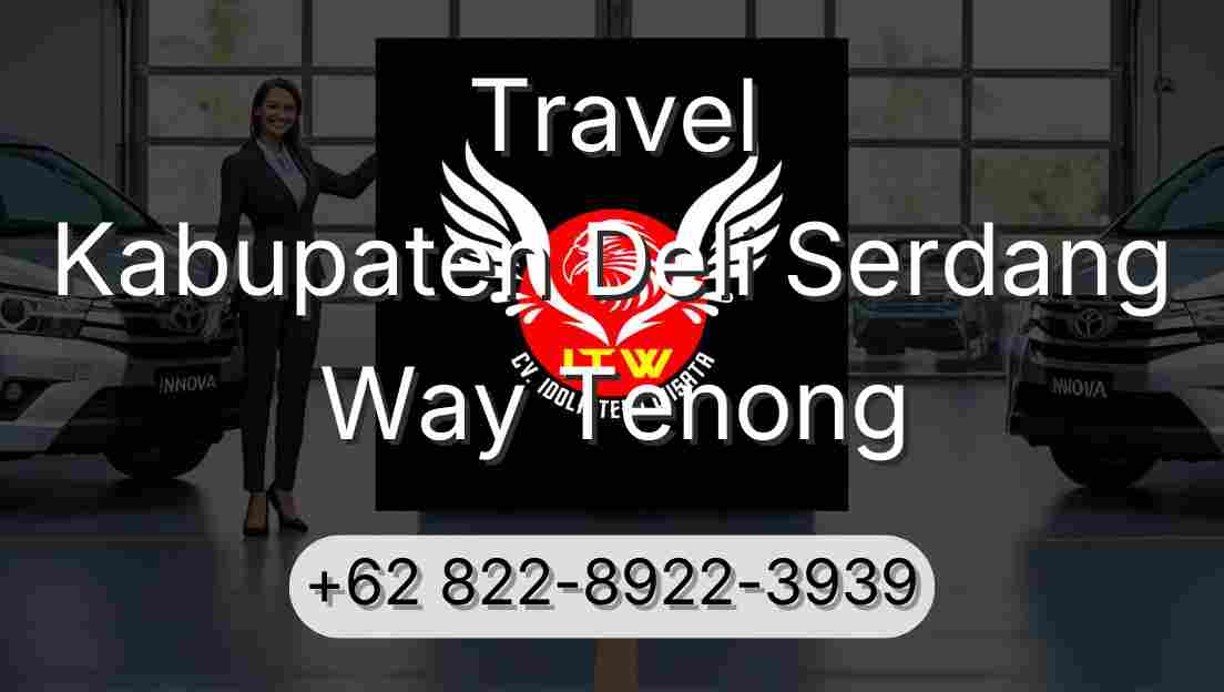 Travel Kabupaten Deli Serdang Way Tenong