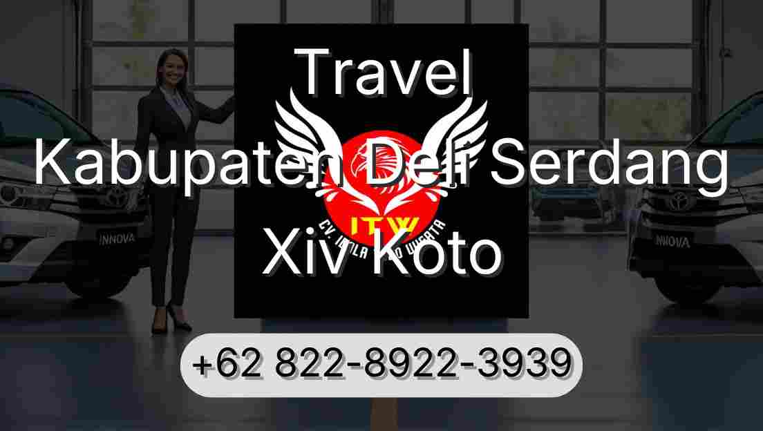 Travel Kabupaten Deli Serdang Xiv Koto