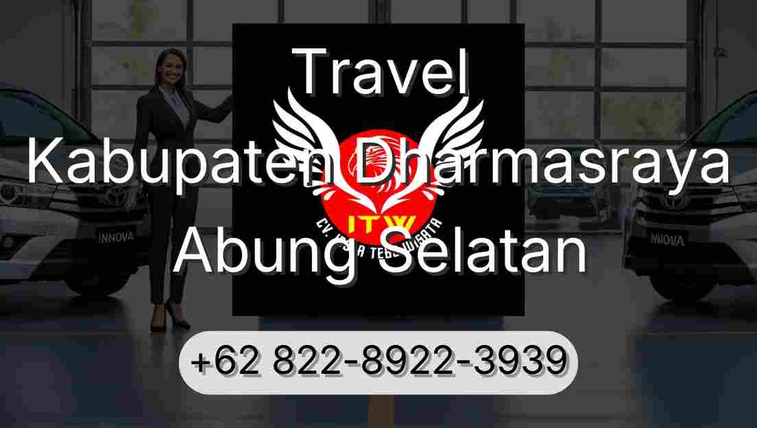Travel Kabupaten Dharmasraya Abung Selatan