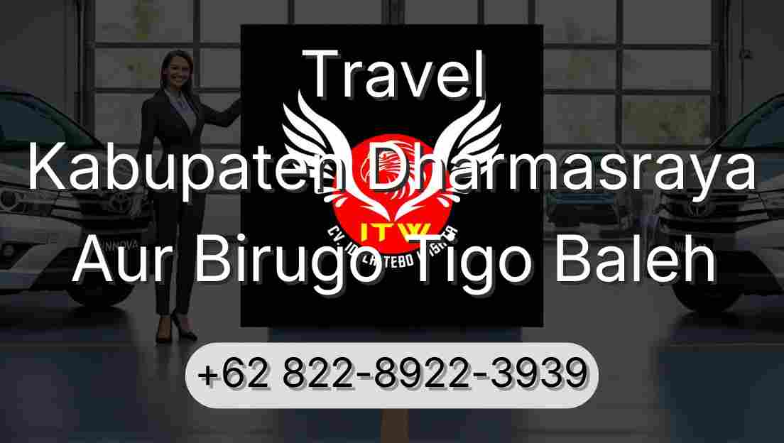 Travel Kabupaten Dharmasraya Aur Birugo Tigo Baleh