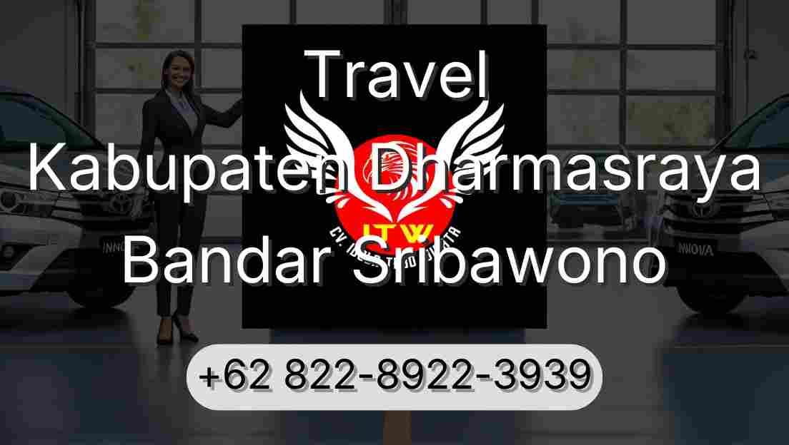 Travel Kabupaten Dharmasraya Bandar Sribawono