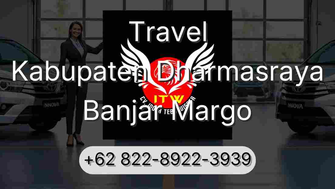 Travel Kabupaten Dharmasraya Banjar Margo
