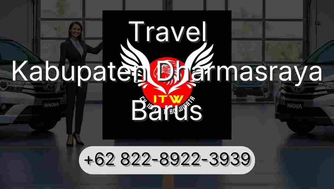 Travel Kabupaten Dharmasraya Barus