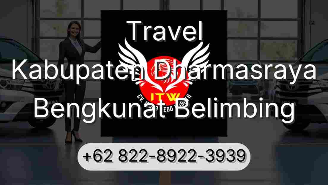 Travel Kabupaten Dharmasraya Bengkunat Belimbing