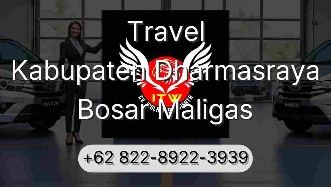 Travel Kabupaten Dharmasraya Bosar Maligas