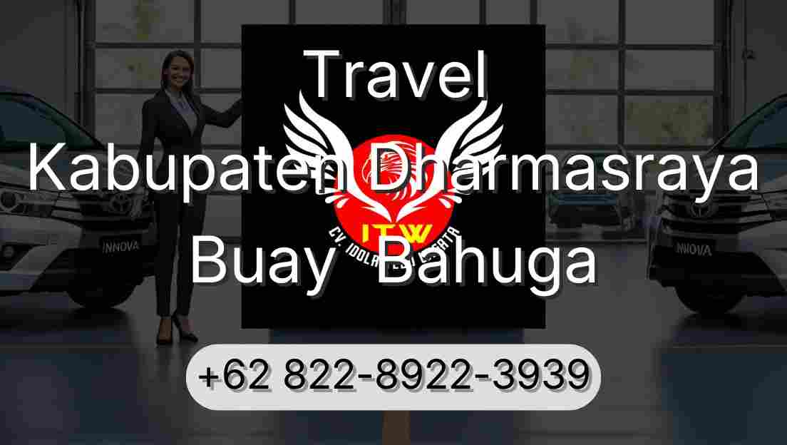 Travel Kabupaten Dharmasraya Buay  Bahuga