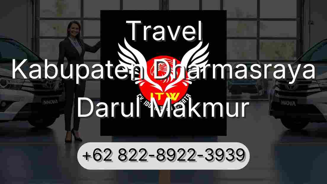 Travel Kabupaten Dharmasraya Darul Makmur
