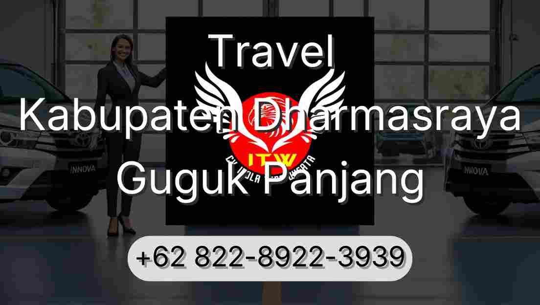 Travel Kabupaten Dharmasraya Guguk Panjang