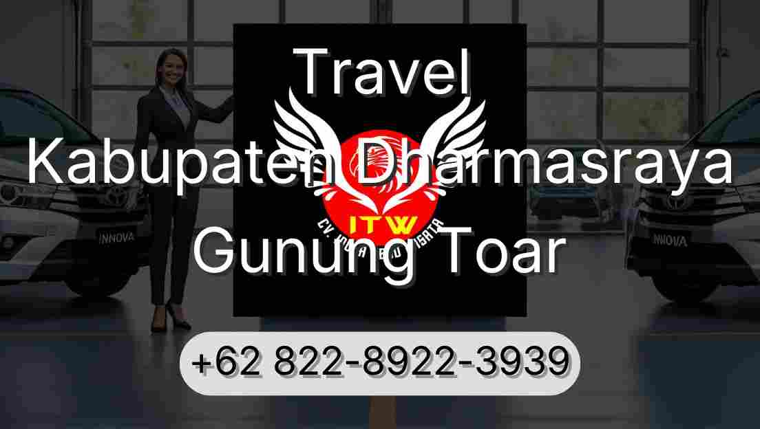 Travel Kabupaten Dharmasraya Gunung Toar