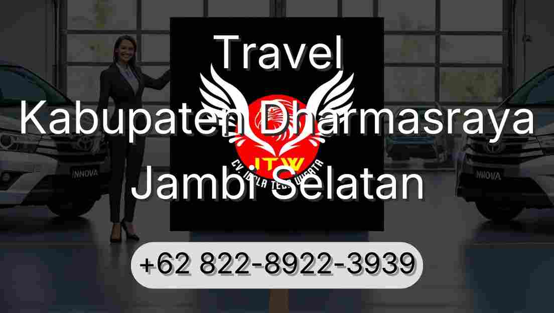 Travel Kabupaten Dharmasraya Jambi Selatan