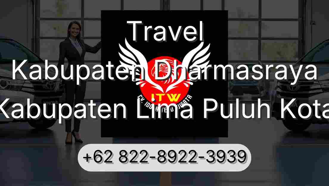 Travel Kabupaten Dharmasraya Kabupaten Lima Puluh Kota