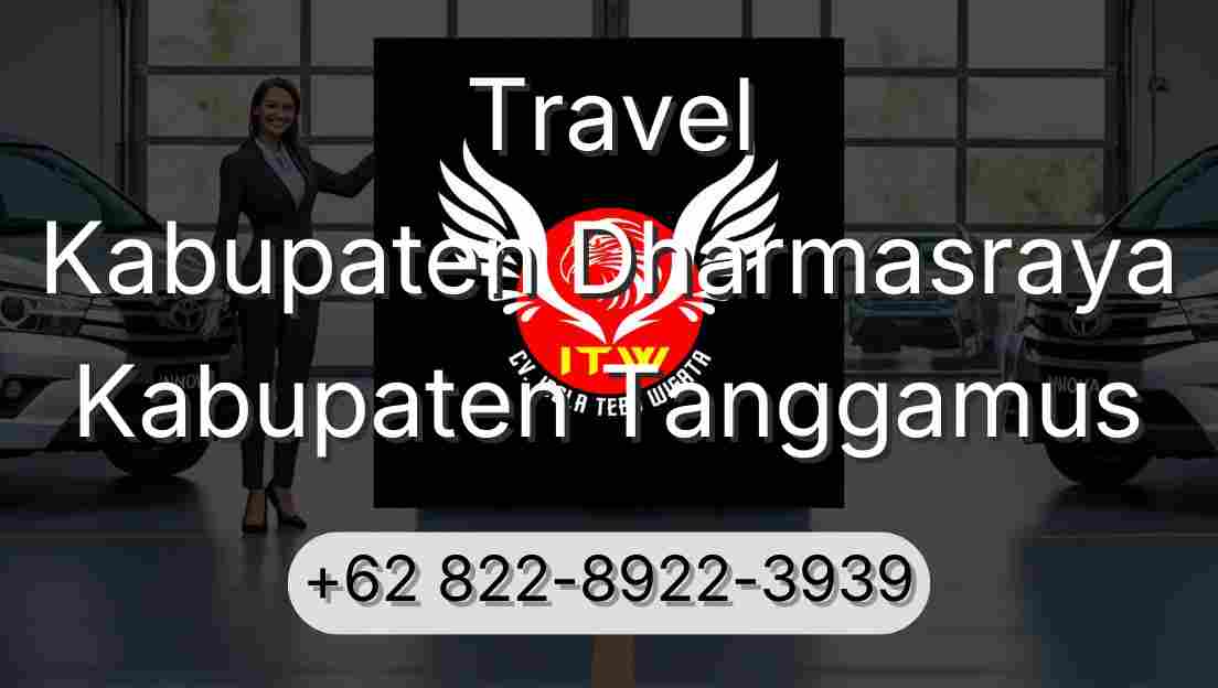 Travel Kabupaten Dharmasraya Kabupaten Tanggamus