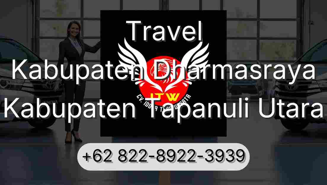 Travel Kabupaten Dharmasraya Kabupaten Tapanuli Utara
