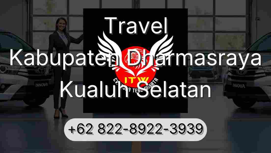 Travel Kabupaten Dharmasraya Kualuh Selatan