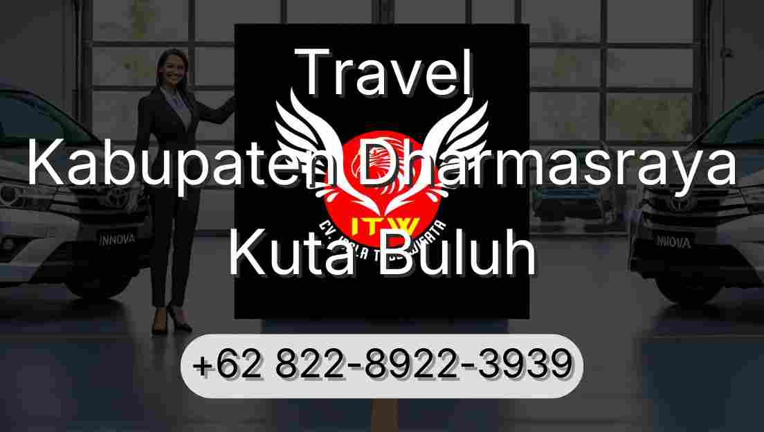 Travel Kabupaten Dharmasraya Kuta Buluh