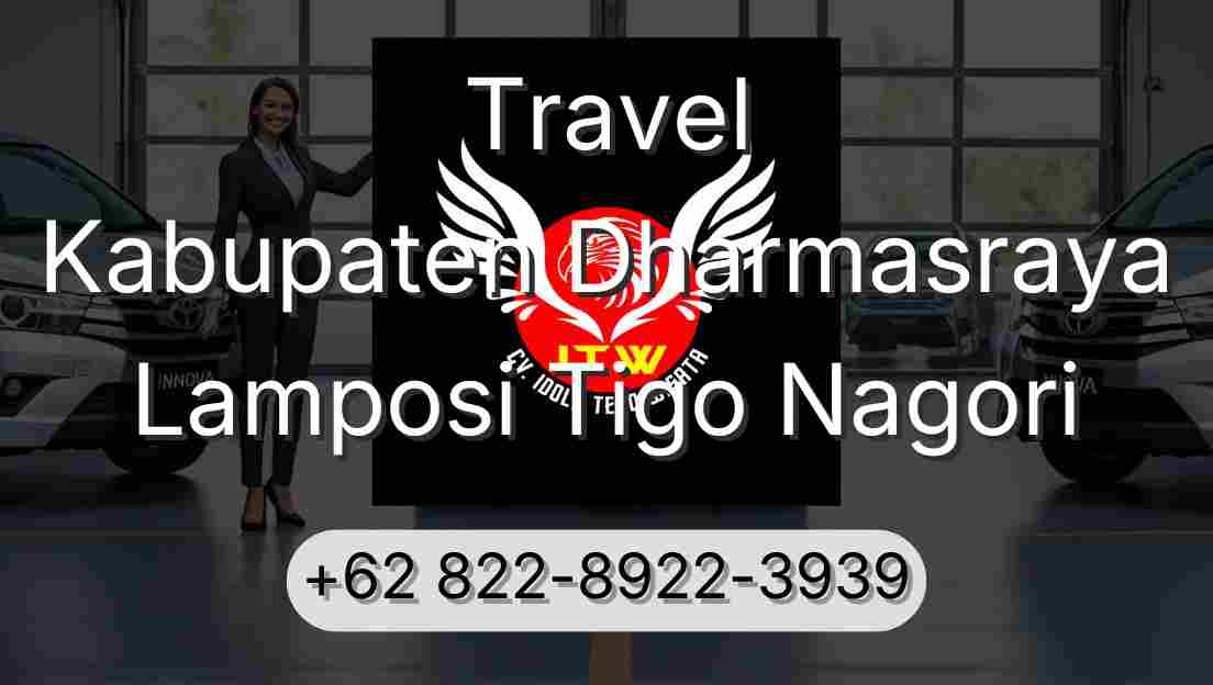 Travel Kabupaten Dharmasraya Lamposi Tigo Nagori