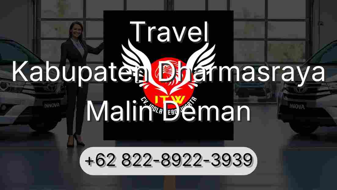 Travel Kabupaten Dharmasraya Malin Deman