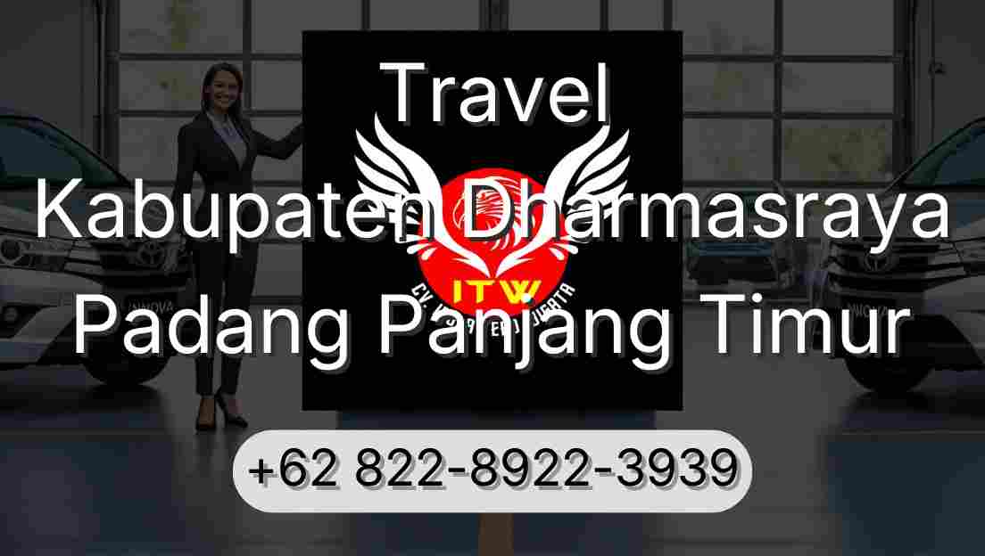 Travel Kabupaten Dharmasraya Padang Panjang Timur
