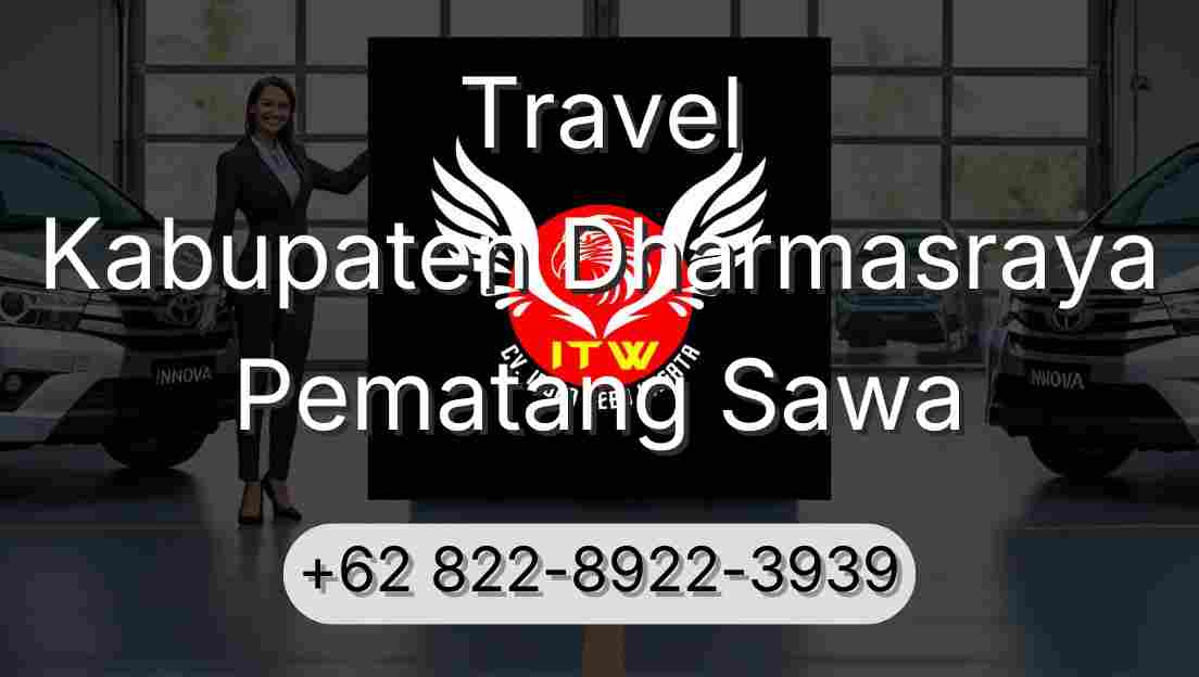 Travel Kabupaten Dharmasraya Pematang Sawa