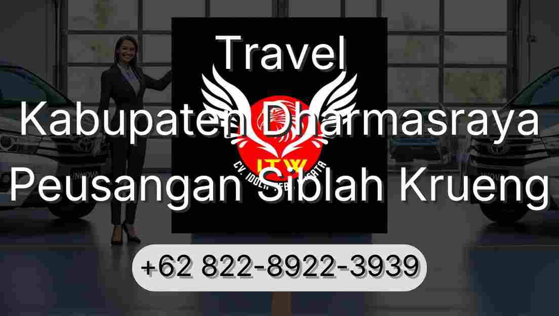 Travel Kabupaten Dharmasraya Peusangan Siblah Krueng
